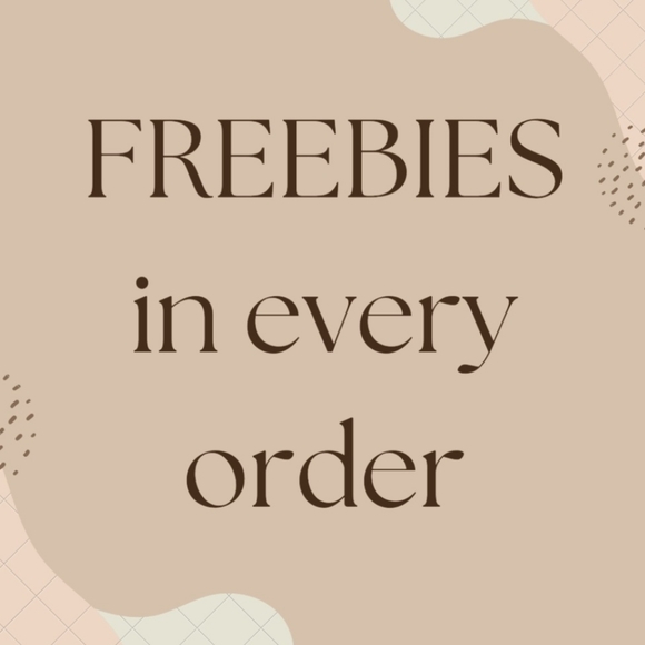 Freebies In Every Order Placed! - Picture 1 of 1